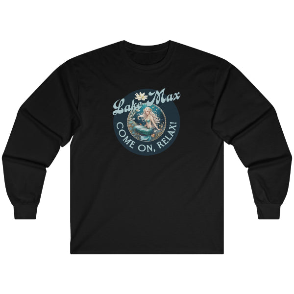 Lake Max, Come On, Relax! Long Sleeve Shirt
