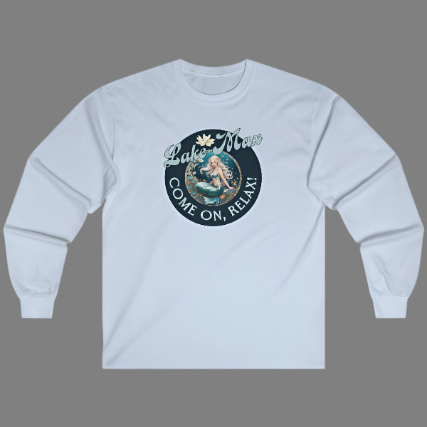 Lake Max, Come On, Relax! Long Sleeve Shirt