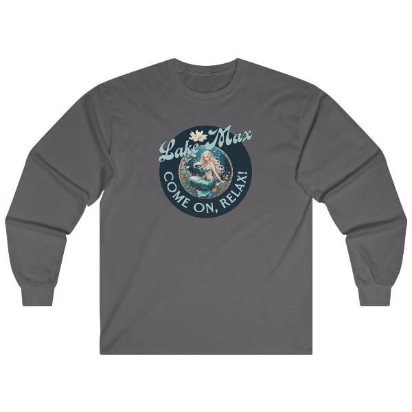Lake Max, Come On, Relax! Long Sleeve Shirt