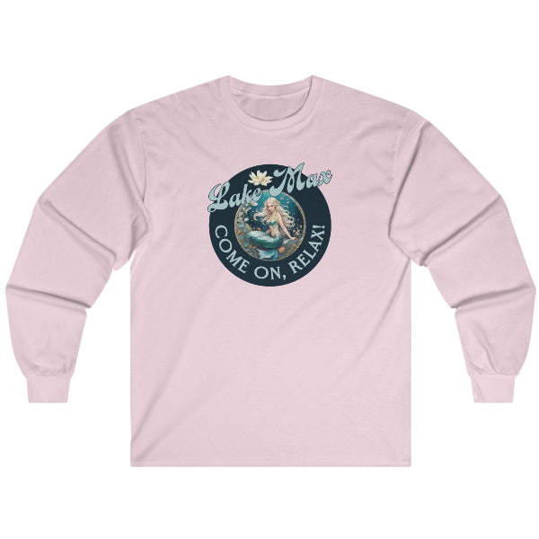Lake Max, Come On, Relax! Long Sleeve Shirt