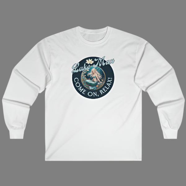 Lake Max, Come On, Relax! Long Sleeve Shirt