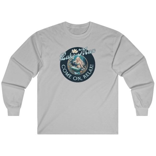 Lake Max, Come On, Relax! Long Sleeve Shirt