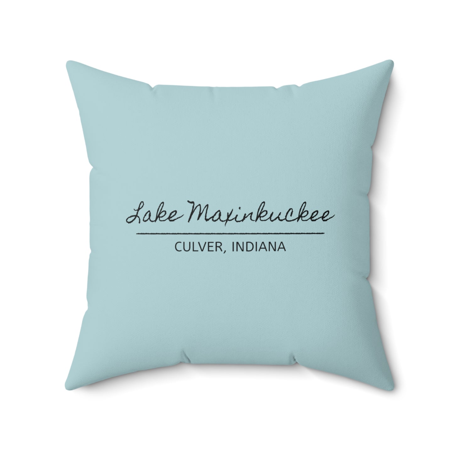 back of pillow says LAKE MAXINKUCKEE, CULVER, INDIANA