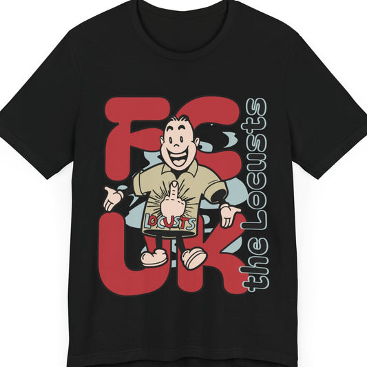 A funny T-shirt with the slogan 'F*** the Locusts' designed for the locals in Culver, Indiana. BLACK