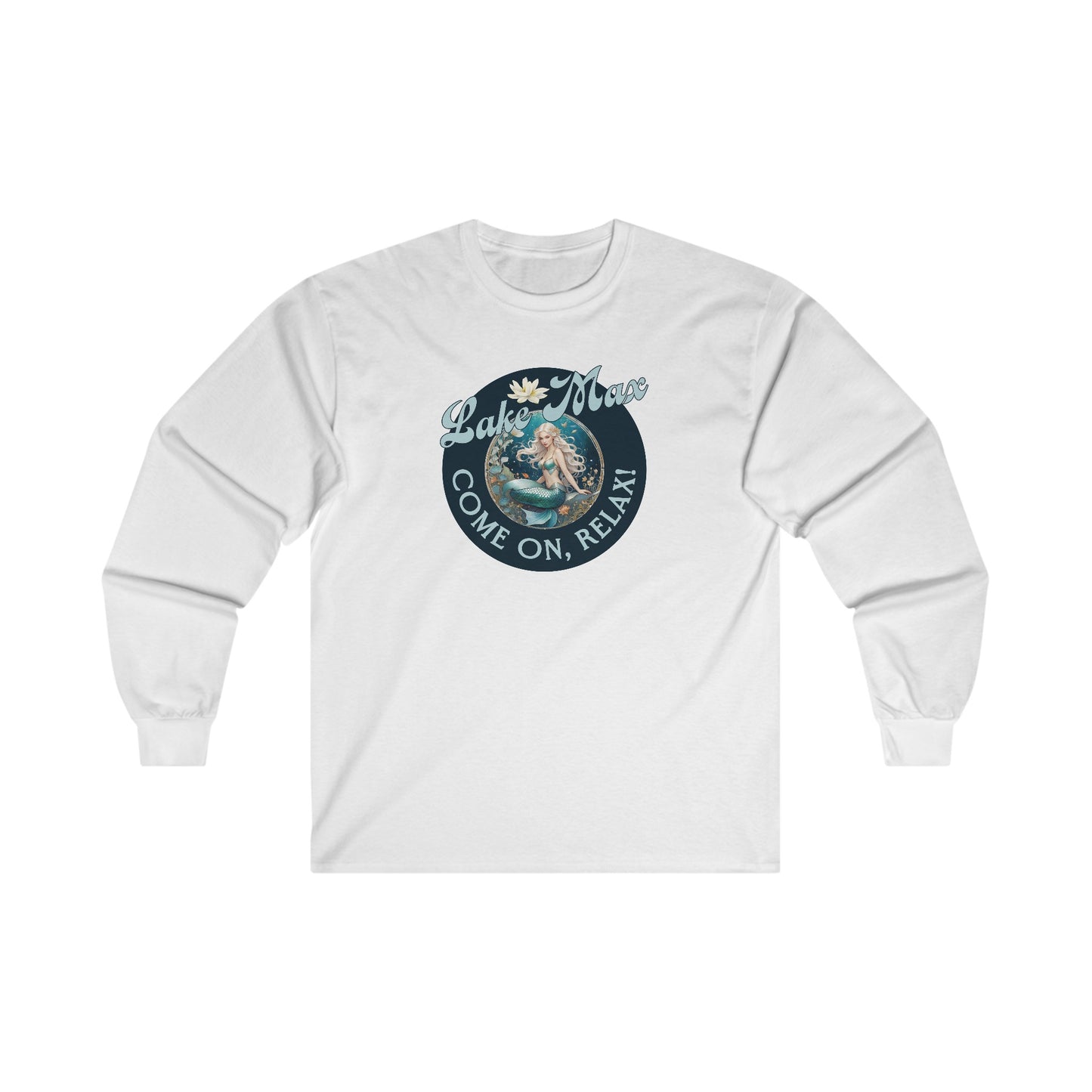 Lake Max, Come On, Relax! Long Sleeve Shirt