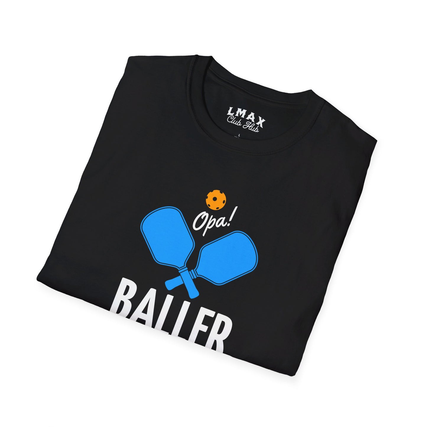 BALLER Opa! Pickle Ball Unisex Jersey Short Sleeve Tee