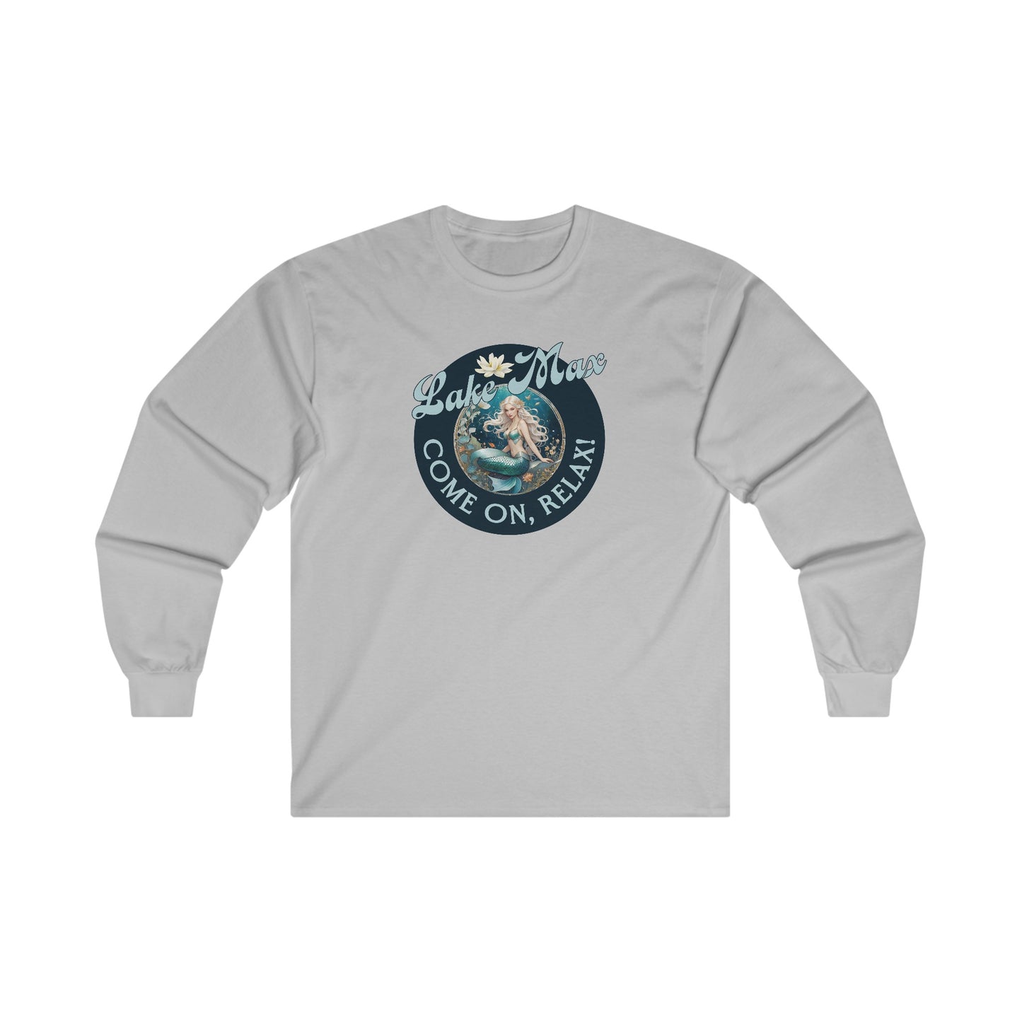 Lake Max, Come On, Relax! Long Sleeve Shirt