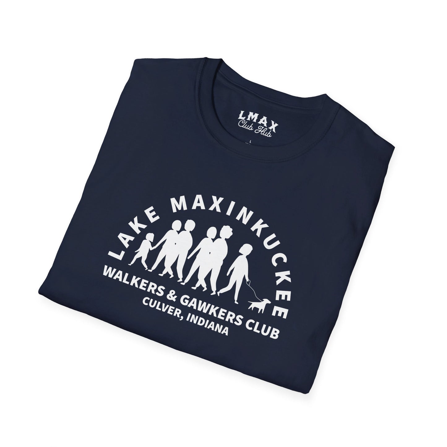 Lake Maxinkuckee Walkers & Gawkers Club White print Unisex SoftstyleTee