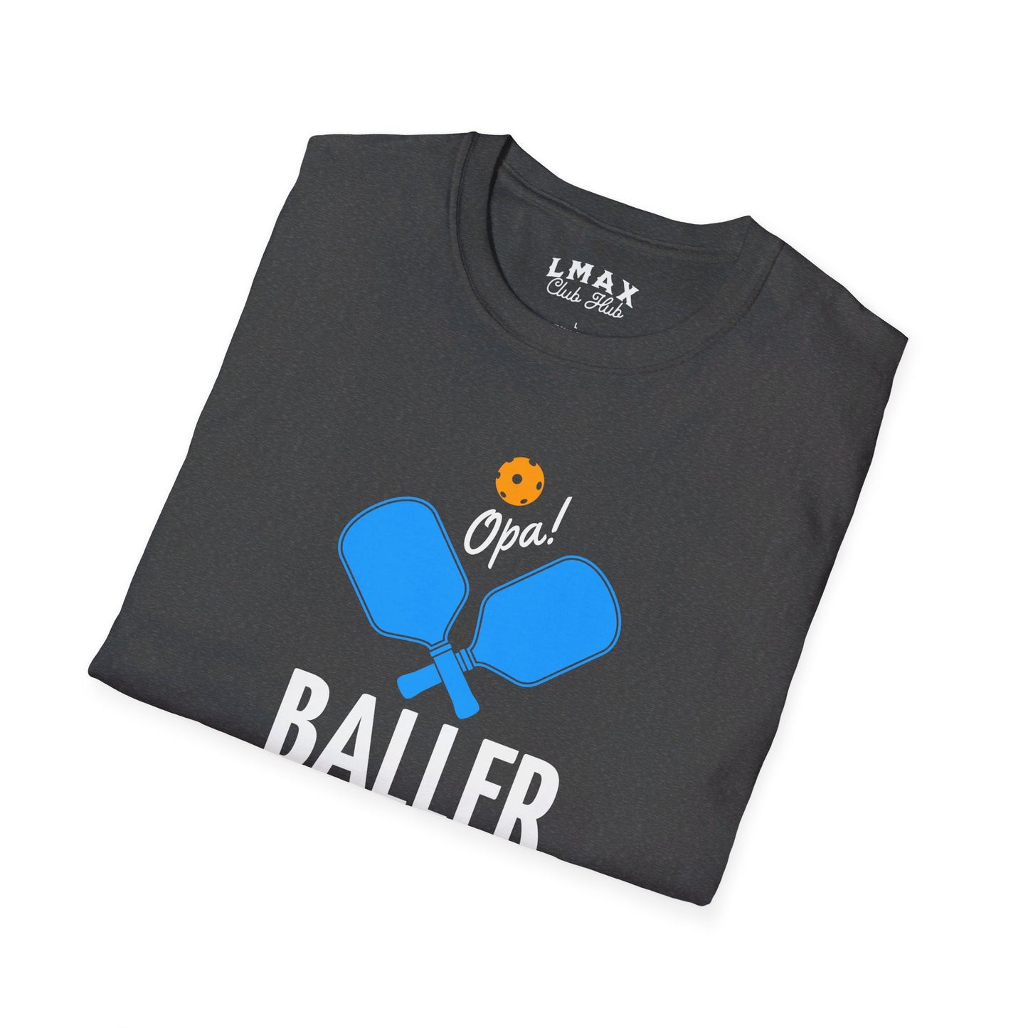 BALLER Opa! Pickle Ball Unisex Jersey Short Sleeve Tee