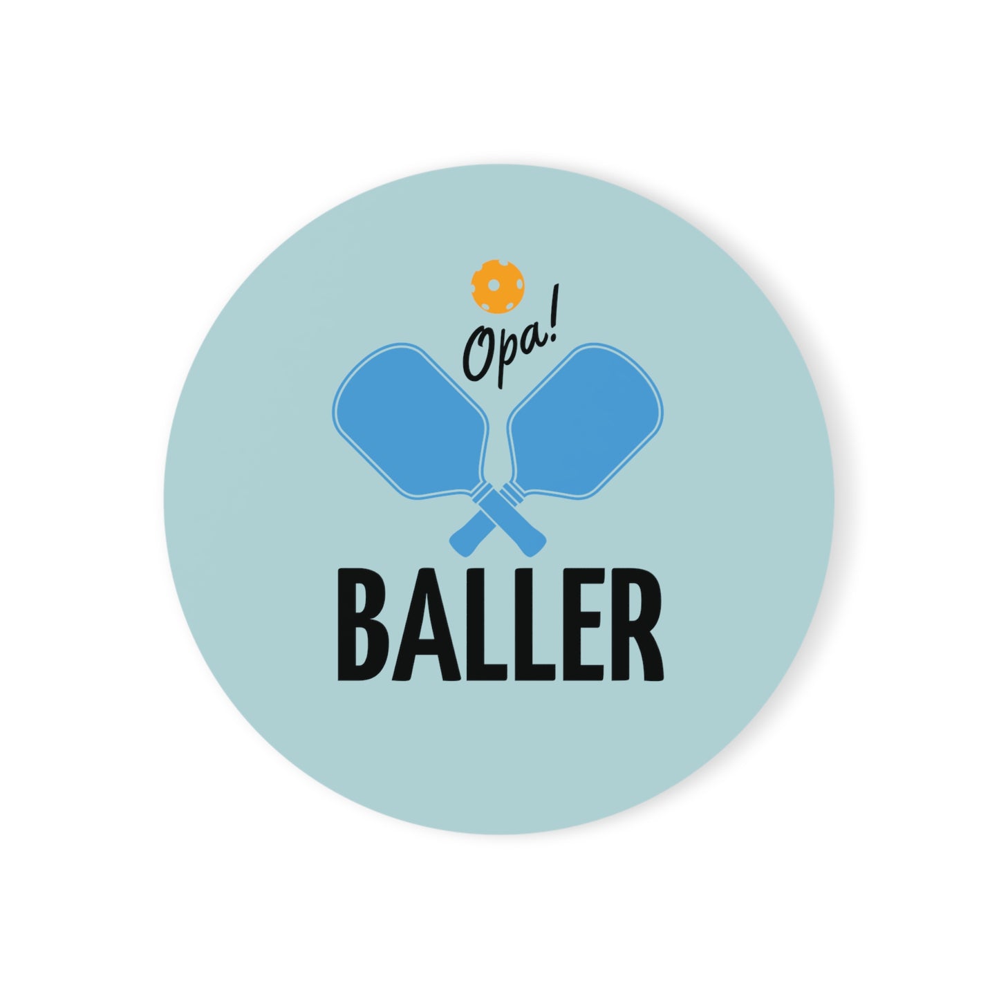 graphic of two pickleball paddles crossed with text OPA! above and BALLER underneath