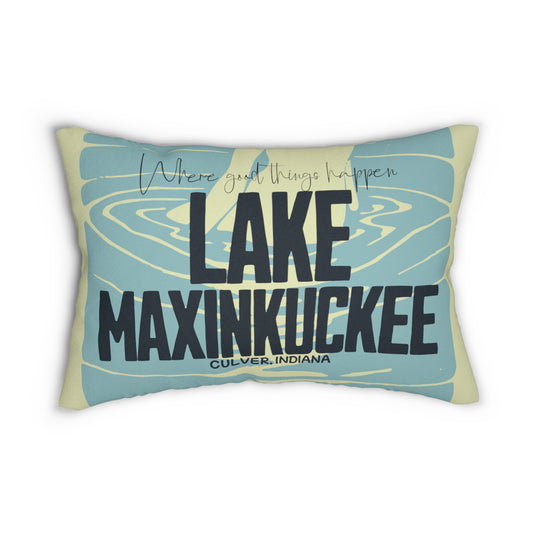 Lake Maxinkuckee, Culver, Indiana, Where good things happen, Spun Polyester Lumbar Pillow